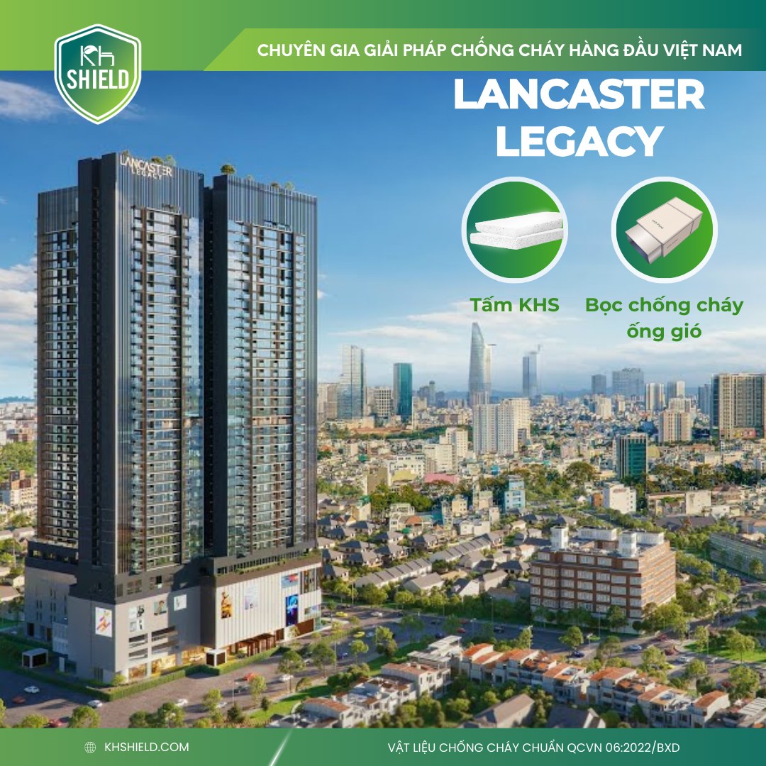 Dự án Lancaster Legacy sử dụng tấm KH Shield
